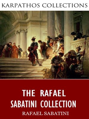 cover image of The Rafael Sabatini Collection